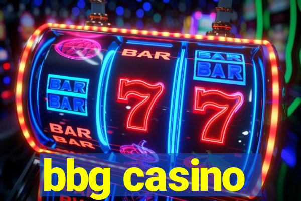 bbg casino